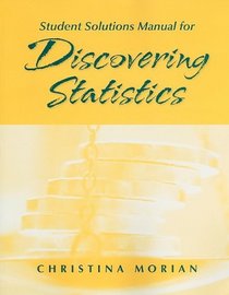 Discovering Statistics Student Solutions Manual
