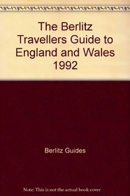The Berlitz Travellers Guide to England and Wales 1992