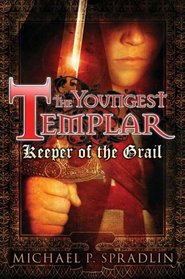 Keeper of the Grail (Youngest Templar, Bk 1)