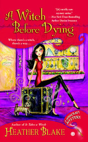 A Witch Before Dying (Wishcraft, Bk 2)