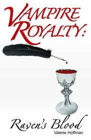 Vampire Royalty: Raven's Blood
