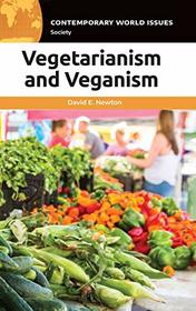 Vegetarianism and Veganism: A Reference Handbook (Contemporary World Issues)