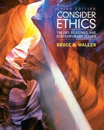 Consider Ethics (3rd Edition) (MyEthicsKit Series)