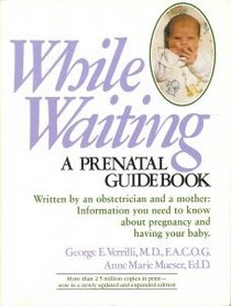 While Waiting: A Prenatal Handbook