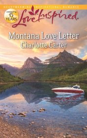 Montana Love Letter (Love Inspired, No 737)