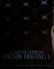 Computer Generated Pattern Drafting I (Custom Edition for International Academy of Design & Technology - Orlando)