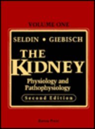 The Kidney: Physiology and Pathophysiology (Vols 1-3)