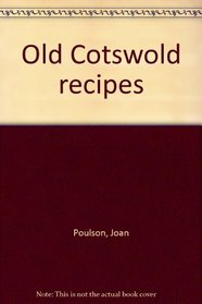 Old Cotswold recipes