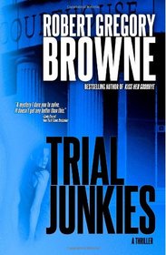 Trial Junkies (Volume 1)
