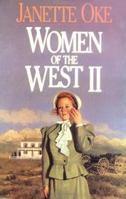 Women of the West: They Called Her Mrs. Doc/the Measure of a Heart/Heart of the Wilderness/a Bride for Donnigan