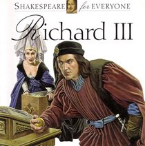 Richard III (Shakespeare for Everyone)