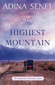 The Highest Mountain (The Whinburg Township Amish) (Volume 2)