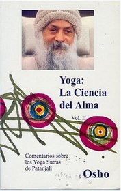 Yoga: La Ciencia del Alma, Vol. II (Spanish Edition)