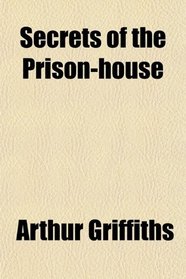 Secrets of the Prison-house