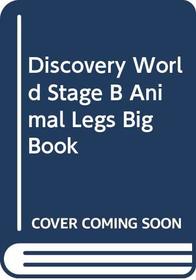 Discovery World: Animal Legs