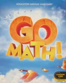 Go Math!: Student Edition Grade 4 2012