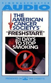 21 DAYS TO STOP SMOKING: AMERICAN CANCER SOCIETY CASSETTE : 21 Days to Stop Smoking