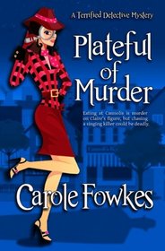 Plateful of Murder (A Terrified Detective Mystery) (Volume 1)