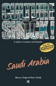 Culture Shock!: Saudi Arabia