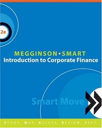Introduction to Corporate Finance (with SMARTMoves4me and Thomson ONE Business School Edition Printed Access Cards)