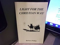 Light for the Christian Way