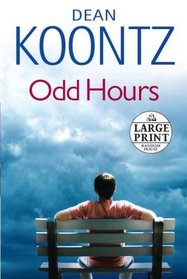 Odd Hours (Odd Thomas, Bk 4) (Large Print)