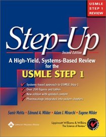 Step-Up: A High-Yield, Systems-Based Review for USMLE Step 1