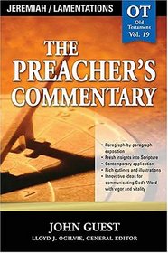 Jeremiah & Lamentations (The Preacher's Commentary, Volume 19)