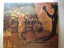 Ravita and the Land of Unknown Shadows