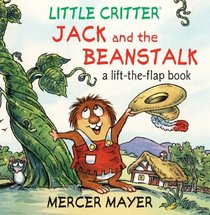 Little Critter Jack and the Beanstalk: A Lift-the-Flap Book (Little Critter series)