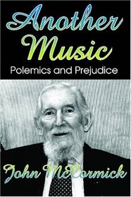Another Music: Polemics and Pleasures