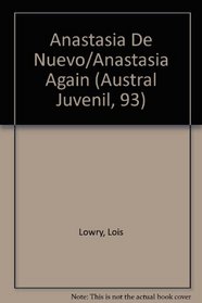 Anastasia De Nuevo/Anastasia Again (Austral Juvenil, 93) (Spanish Edition)