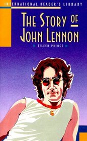 Story of John Lennon (International Readers Library)