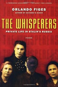 The Whisperers: Private Life in Stalin's Russia