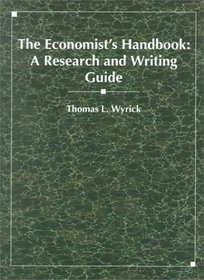 The Economist's Handbook : A Research and Writing Guide