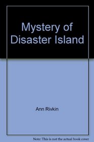 Mystery of Disaster Island