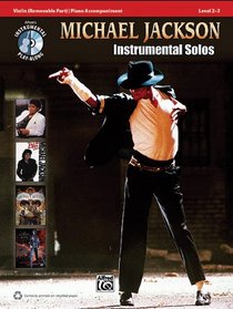 Michael Jackson Instrumental Solos for Strings: Violin (Book & CD) (Pop Instrumental Solo Series)
