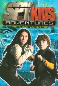 Spy Kids Adventures: Mall of the Universe - Book #5 (Spy Kids Adventures)