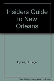 Insiders Guide to New Orleans