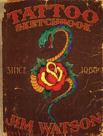 Tattoo Sketchbook: Since 1966