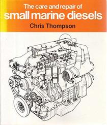 Care and Repair of Small Marine Diesels