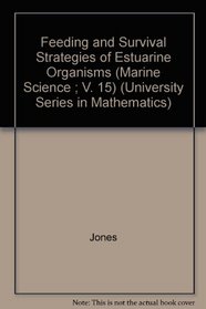 Feeding and Survival Strategies of Estuarine Organisms (Marine Science ; V. 15)