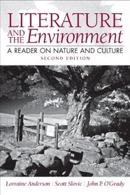 Literature and the Environment: A Reader on Nature and Culture (with NEW MyLiteratureLab) (2nd Edition)