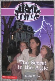 The Secret in the Attic (Seven Sisters Mysteries Series Number 1)
