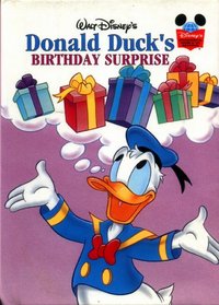 Walt Disney's: Donald Duck's Birthday Surprise (Disney's Wonderful World of Reading)