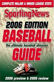 Baseball Guide 2006 Edition: Ultimate 2006 Preview and 2005 Review (Baseball Guide)