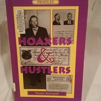 Hoaxers & Hustlers (Profiles)