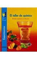 El taller de quimica (Jovenes Cientificos/ Young Scientist) (Spanish Edition)