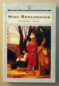 High Renaissance (Style and Civilization)