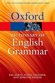 The Oxford Dictionary of English Grammar (Oxford Paperback Reference)
